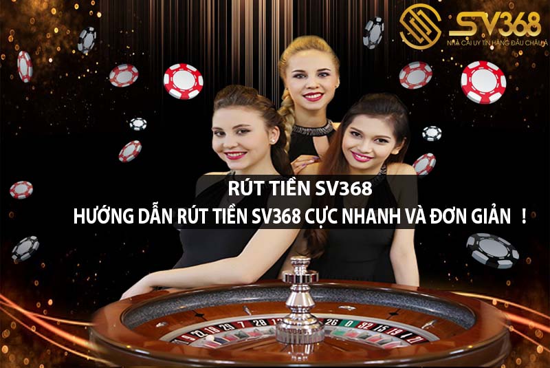 rút tiền sv368