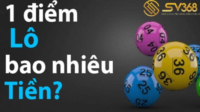 1-diem-lo-bao-nhieu-tien