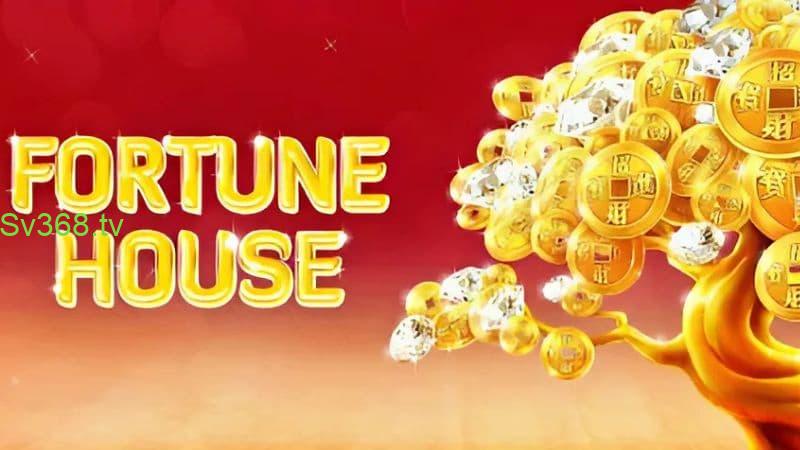 Fortune house Giới thiệu về Fortune house